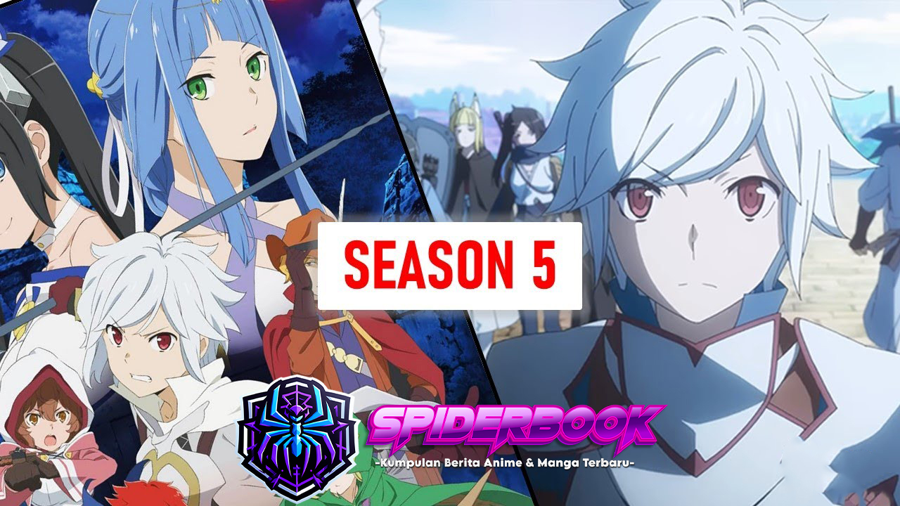 Danmachi Season 5 Resmi Di Umumkan Tayang Perdana Pada Musim Gugur 2024!