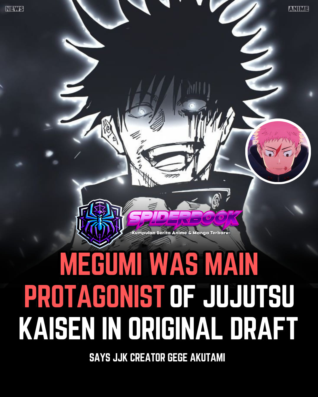 Megumi Fushiguro Awalnya Mendapatkan Peran Sebagai Protagonis Dari Serial Jujutsu kaisen