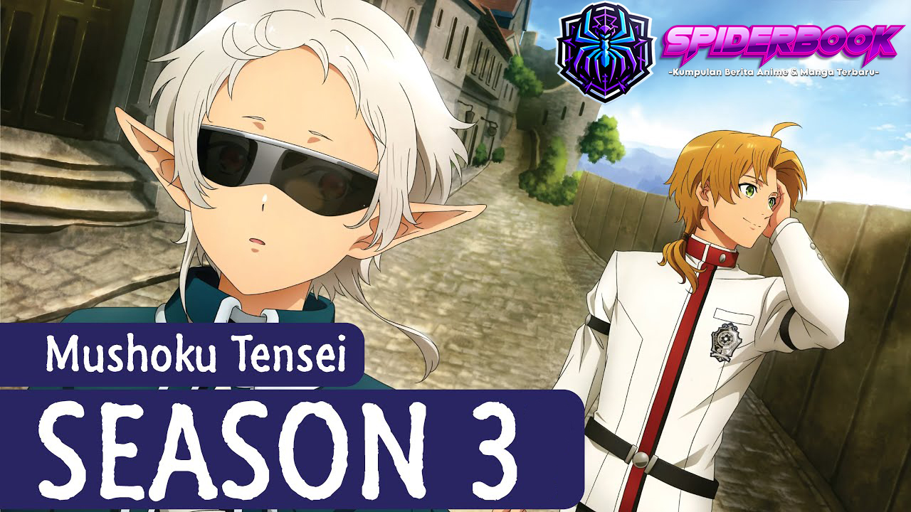 Mushoku Tensei Season 3 Dikonfirmasi Akan Tetap Berlanjut!