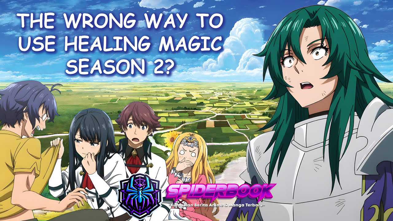 Anime The Wrong Way to Use Healing Magic, Kejutan Musim Kedua di Otakon!