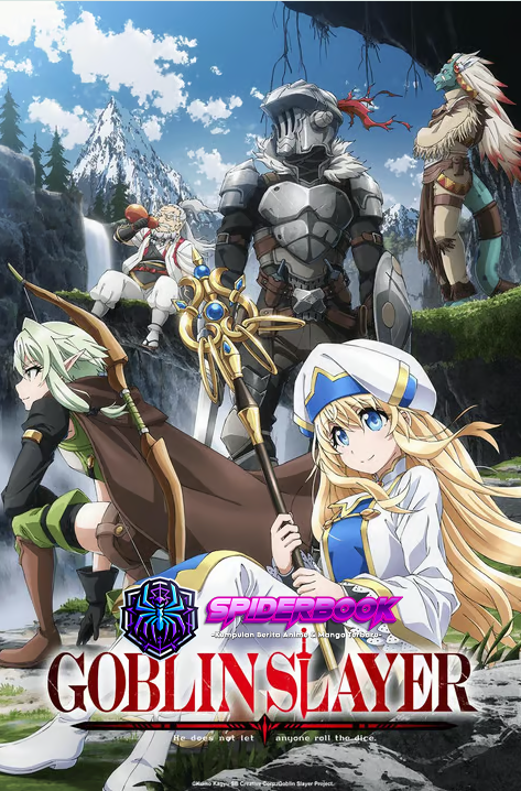 Goblin Slayer: Sang Pemburu Goblin yang Tak Kenal Ampun