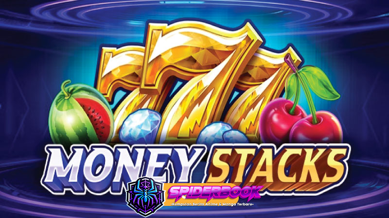 Money Stacks: Sensasi Slot Online dengan Peluang Jackpot Besar!