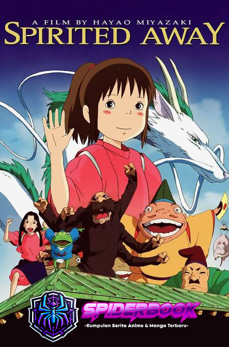 Spirited Away: Salah Satu Film Animasi Yang Wajib Di Tonton!